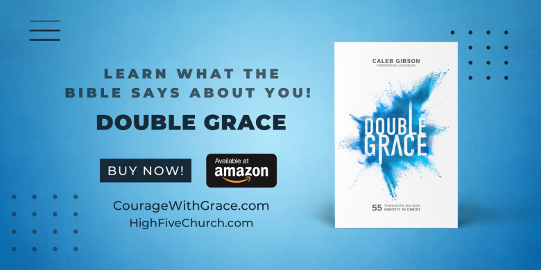 New Book by Pastor Caleb Gibson, Double Grace Now Available